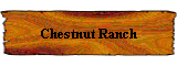 Chestnut Ranch